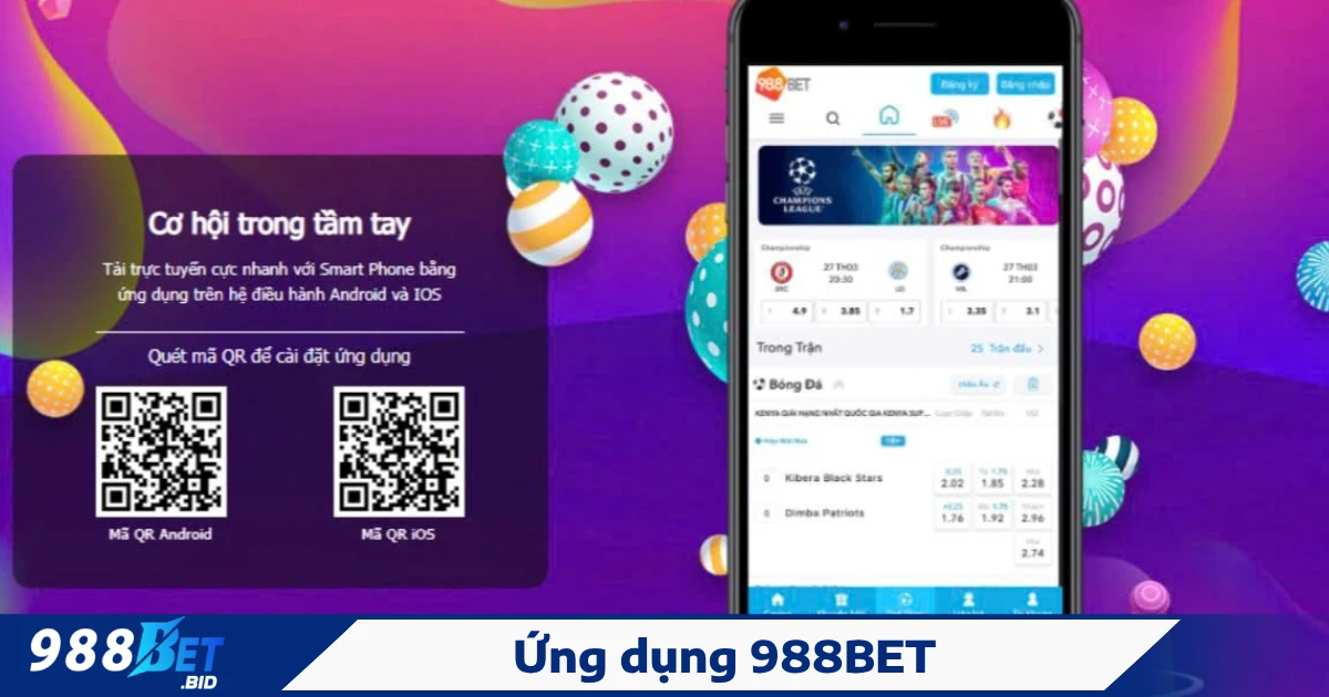 TRANG CHỦ 27 Ứng Dụng 988BET – Trải Nghiệm Cá Cược Mọi Lúc, Mọi Nơi