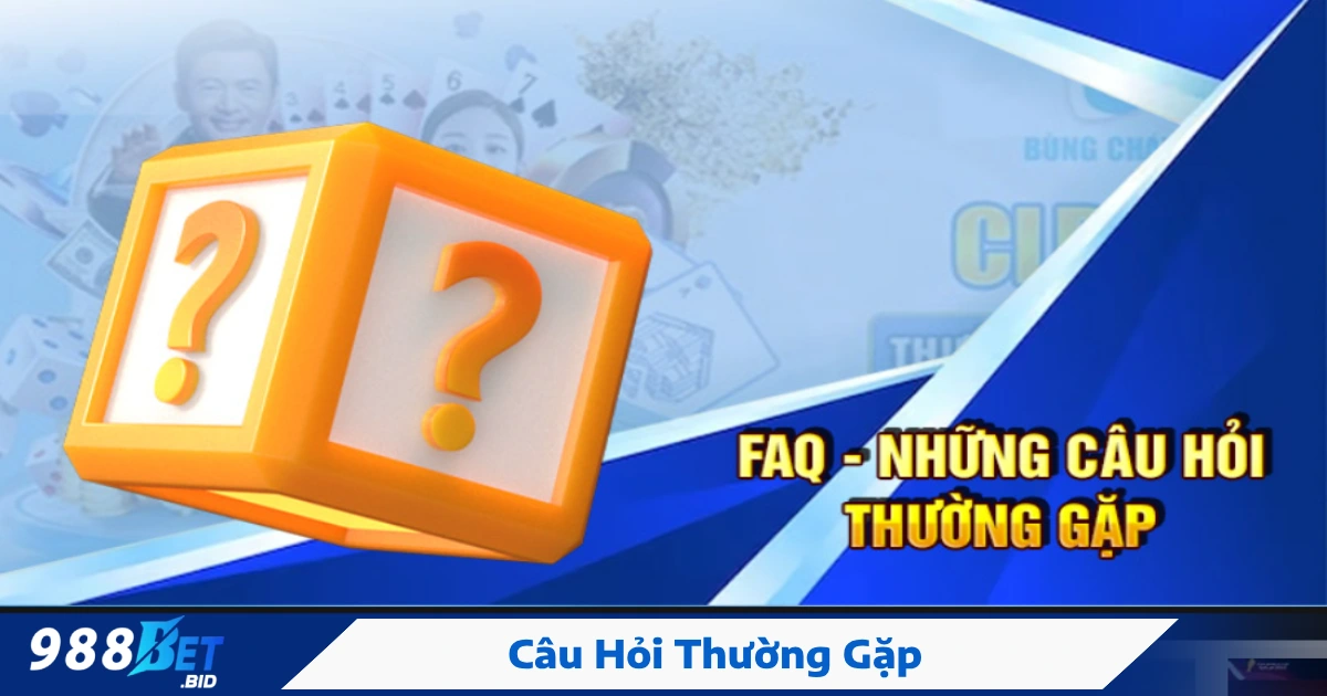 Câu Hỏi Thường Gặp 988BET: Giải Đáp Thắc Mắc Trong 1 Phút 3 Khi nào cần xác minh tài khoản để đảm bảo an toàn?