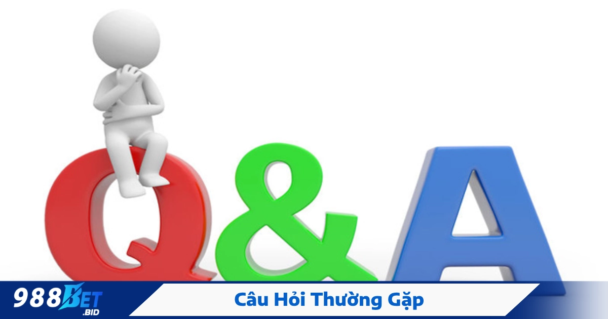 Câu Hỏi Thường Gặp 988BET: Giải Đáp Thắc Mắc Trong 1 Phút 4 Hướng Dẫn Xử Lý Sự Cố Khi Giao Dịch Tại 988BET