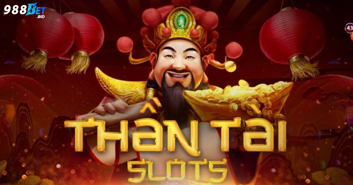 Nổ Hũ Thần Tài 988BET - Cách Chơi Dễ Trúng Jackpot Khủng 2 Nổ hũ Thần Tài là gì? Giới thiệu game slot đổi thưởng tại 988BET